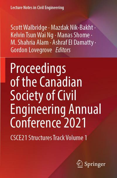 Proceedings of the Canadian Society of Civil Engineering Annual Conference 2021