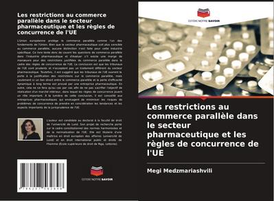 Les restrictions au commerce parallèle dans le secteur pharmaceutique et les règles de concurrence de l’UE
