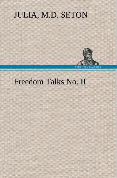 Freedom Talks No. II