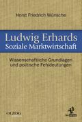 Ludwig Erhards Soziale Marktwirtschaft
