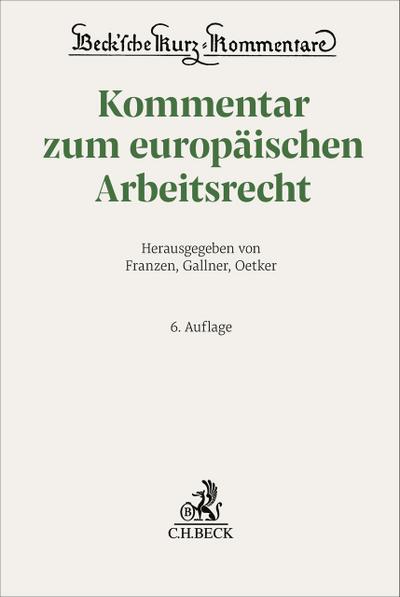 Kommentar zum europäischen Arbeitsrecht