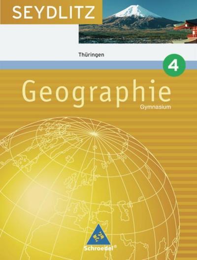 Seydlitz Geographie, Ausgabe Gymnasium Thüringen 8. Klasse