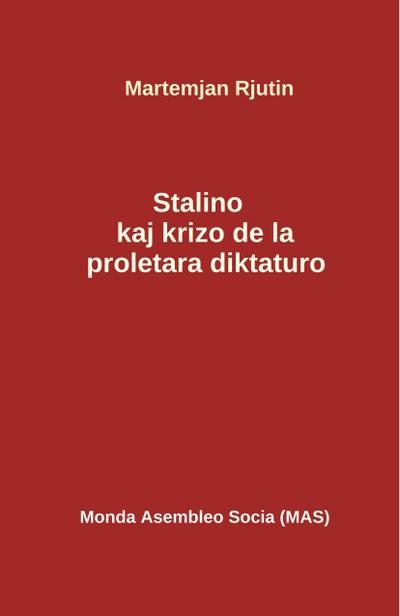 Stalino kaj la krizo de la proletara diktaturo