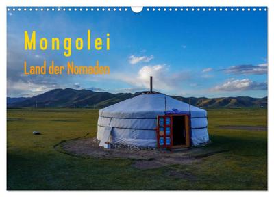 Mongolei - Land der Nomaden (Wandkalender 2024 DIN A3 quer), CALVENDO Monatskalender