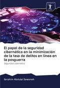 El papel de la seguridad cibernética en la minimiz