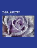 Violin Mastery