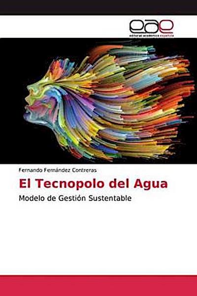El Tecnopolo del Agua