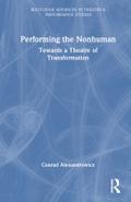 Performing the Nonhuman