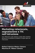 Marketing relazionale, segnalazione e TIC nell’istruzione