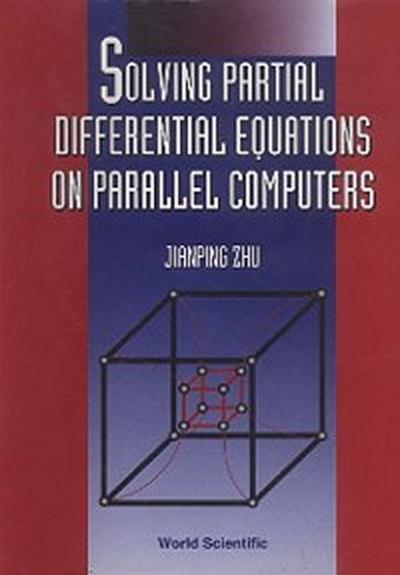 SOLVING PARTIAL DIFFER EQN ON PARALLEL