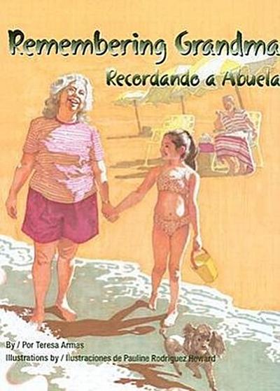 Remembering Grandma / Recordando a Abuela