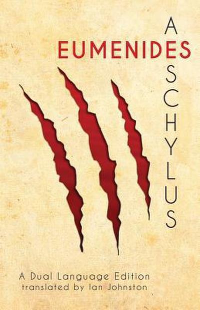 Aeschylus’ Eumenides: A Dual Language Edition