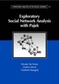 Exploratory Social Network Analysis with Pajek