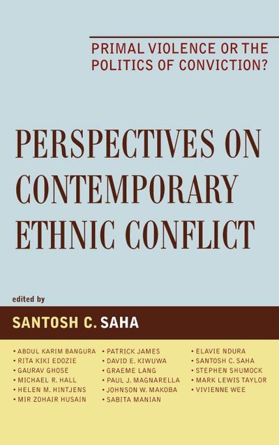 Perspectives on Contemporary Ethnic Conflict - Santosh C. Saha