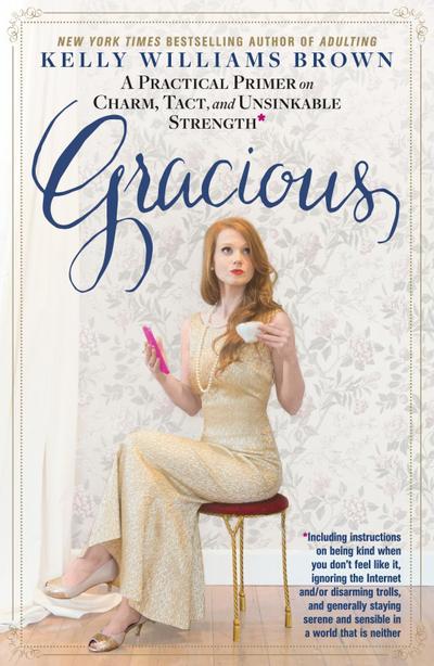Gracious