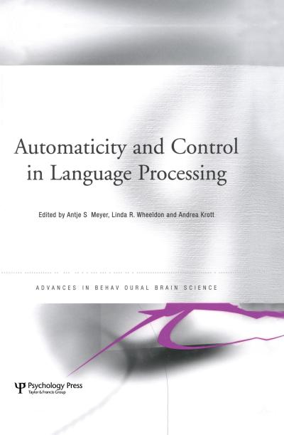 Automaticity and Control in Language Processing