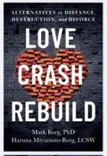 Love. Crash. Rebuild.