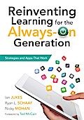 Reinventing Learning for the Always On Generation