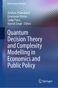 Quantum Decision Theory and Complexity Modelling in Economics and Public Policy
