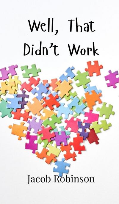 Well, That Didn’t Work