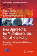 New Approaches for Multidimensional Signal Process