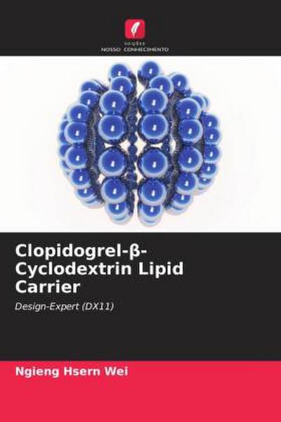 Clopidogrel-¿-Cyclodextrin Lipid Carrier