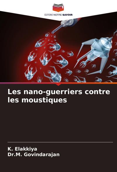 Les nano-guerriers contre les moustiques