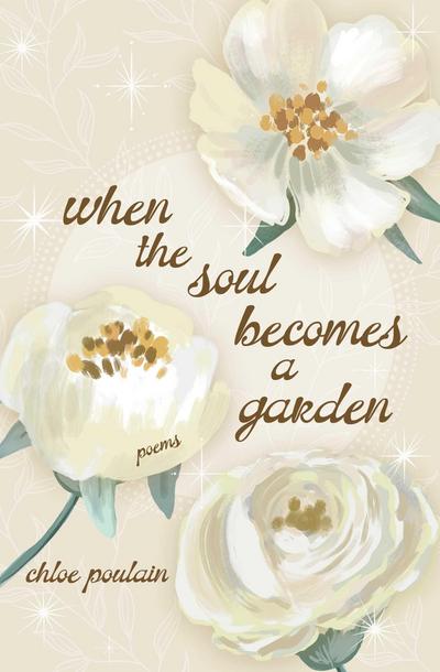 When the Soul Becomes a Garden