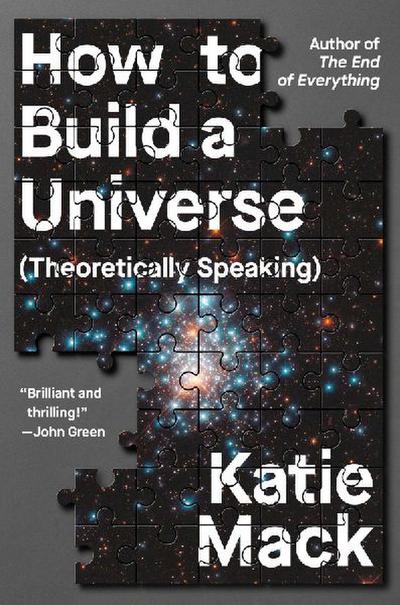 How to Build a Universe