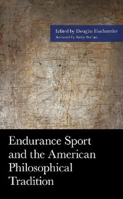 Endurance Sport and the American Philosophical Tradition