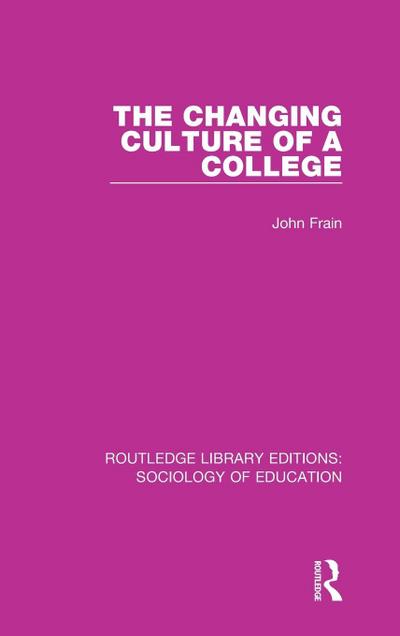 The Changing Culture of a College