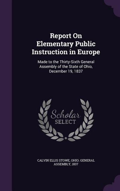 Report On Elementary Public Instruction in Europe