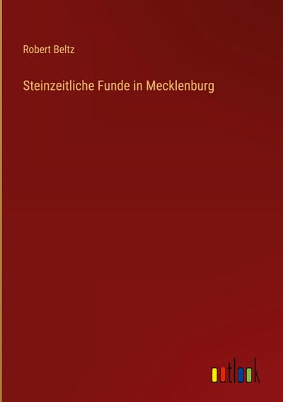 Steinzeitliche Funde in Mecklenburg