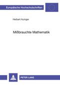 Mißbrauchte Mathematik
