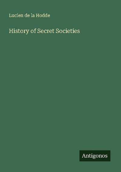 History of Secret Societies