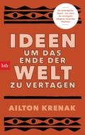 Ideen, um das Ende der Welt zu vertagen