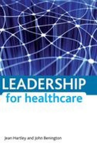 Leadership for healthcare