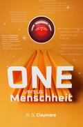 ONE vs. Menschheit