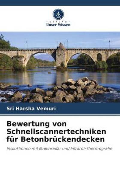 Bewertung von Schnellscannertechniken für Betonbrückendecken