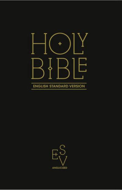 Holy Bible: English Standard Version (ESV) Anglicised Black Gift and Award edition