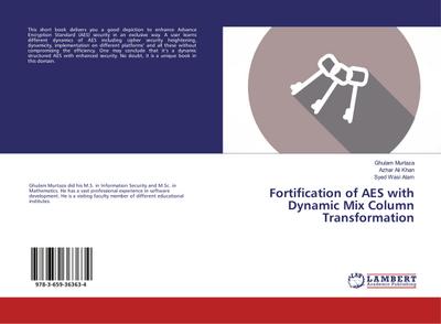 Fortification of AES with Dynamic Mix Column Transformation