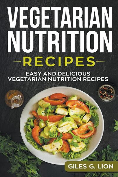 Vegetarian Nutrition Recipes