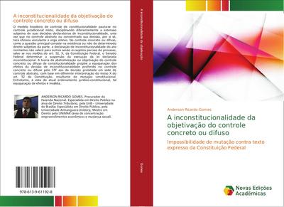 A inconstitucionalidade da objetivação do controle concreto ou difuso