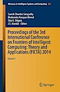 Proceedings of the 3rd International Conference on Frontiers of Intelligent Computing: Theory and Applications (FICTA) 2014