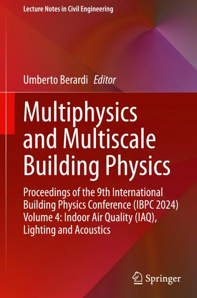 Multiphysics and Multiscale Building Physics