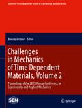 Challenges in Mechanics of Time Dependent Material