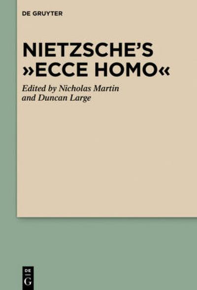 Nietzsche’s "Ecce Homo"
