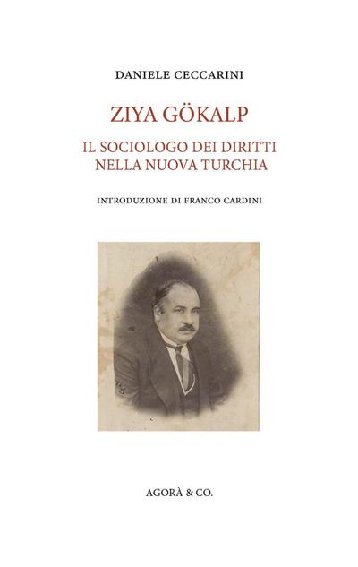 Ziya Gökalp. Il sociologo dei diritti nella nuova Turchia