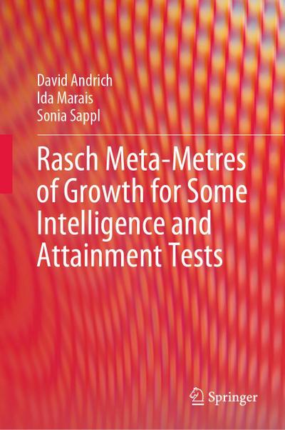 Rasch Meta-Metres of Growth for Some Intelligence and Attainment Tests
