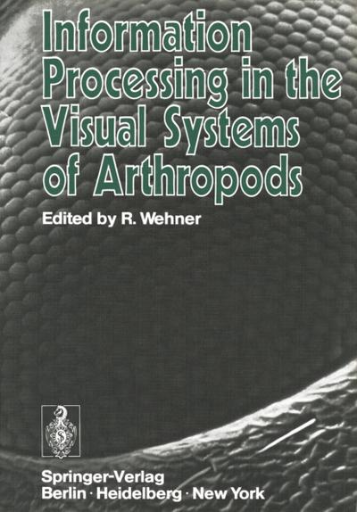Information Processing in the Visual Systems of Arthropods